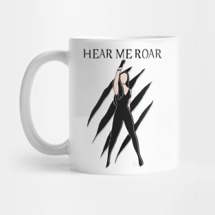 Hear Me Roar Mug